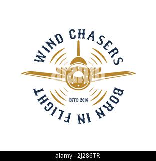 Wind chasers, aviation icon and aviators club vector emblem. Aviation school and pilots sport team symbol of propeller airplane or vintage plane with slogan born in flight Stock Vector