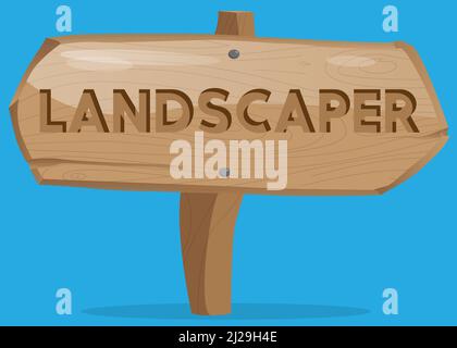 Landscaper text on Wooden sign. Cartoon vector illustration. Stock Vector