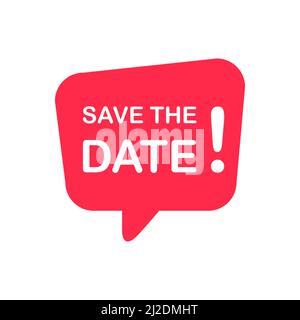 save the date speech banner bubble icon vector for graphic design, logo, website, social media, mobile app, sticker, banner, label UI Stock Vector