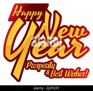 Red and golden design with commemorative message for New Year: prosperity and best wishes! Stock Vector
