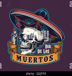 Mexican Day of Dead vintage label with skull in sombrero hat burning candle and ribbon with Muertos inscription isolated vector illustration Stock Vector