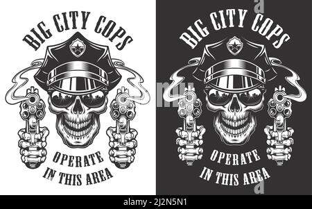 Monochrome police emblems with skull wearing policeman hat sunglasses and holding pistols in vintage style isolated vector illustration Stock Vector