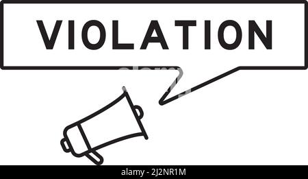 Megaphone icon with speech bubble in word violation on white background Stock Vector