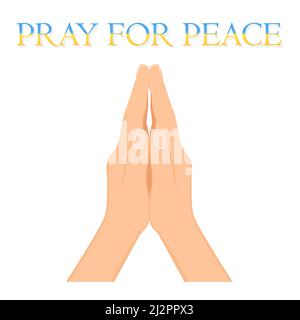 Human hands folded in prayer. Hand pray symbol, isolated on white background. Pray for peace in Ukraine. Turning to God. Faith and Hope. Religious sym Stock Vector
