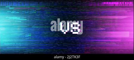 Template versus banner in cyberpunk style with element glitch Stock Vector