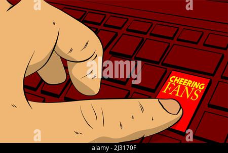 Cheering Fans word on computer keyboard. Man push keypad on laptop. Comic book style concept. Stock Vector