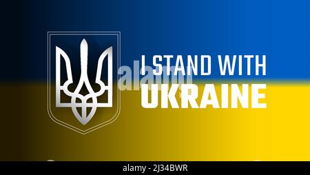 Ukraine background - I stand with Ukraine lettering and Ukraine coat of arms, and flag - vector illustration Stock Vector