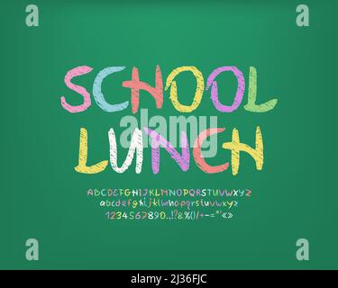 Funny chalky label School lunch. Vector font set chalk textured for school designs and kids creativity Stock Vector