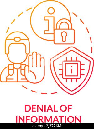 Denial of information red gradient concept icon Stock Vector