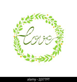 Hand drawn doodle leaf wreath with the word Love inside. Minimalistic vector design element for prints Stock Vector