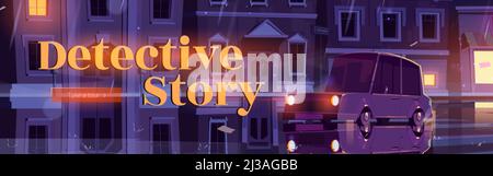 Detective story tour banner. Travel agency website with cartoon illustration of night city street with retro car in rain. Vector landing page of crime Stock Vector