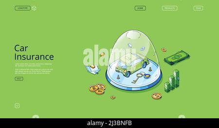 Car insurance isometric landing page, auto stand under glass dome, paper policy document, money and key around. Automobile safety service, financial p Stock Vector