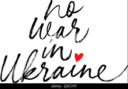 No war in Ukraine vector brush calligraphy. Stock Vector