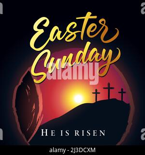 Easter Sunday morning, He is risen, Calvary and tomb. Holy week poster with lettering, cave with tomb and crosses on background. Vector illustration Stock Vector