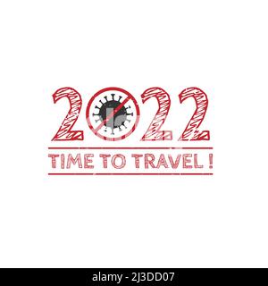 It's time to traveling grunge stamp 2022, No more covid!. Grunge rubber stamp about traveling after pandemi 2022 Stock Vector