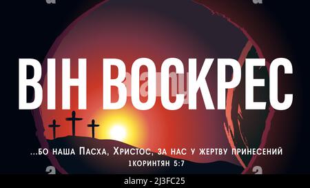 He is risen, Christ our passover - ukrainian text. Holy week poster with lettering, Calvary with three crosses and tomb on background. Vector card Stock Vector