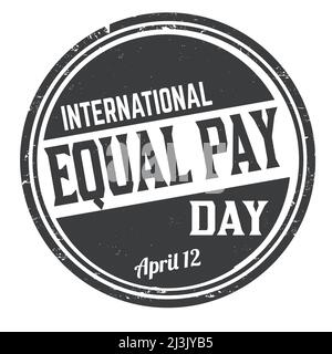 Equal pay day grunge rubber stamp on white background, vector illustration Stock Vector