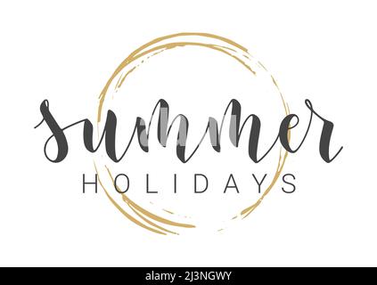 Handwritten Lettering of Summer Holidays. Template for Banner, Card, Invitation, Party, Poster, Print or Web Product. Stock Vector