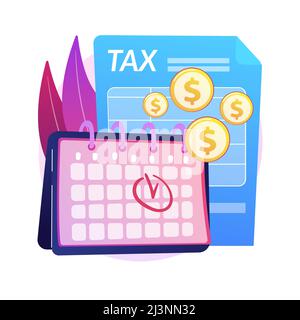 Tax payment deadline abstract concept vector illustration. Tax planning and preparation, vat payment deadline reminder, fiscal year calendar, estimate Stock Vector