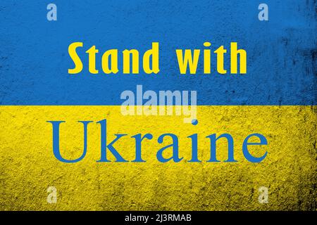 Stand with Ukaine color. .Ukrainian flag with a message against war. Grunge background Stock Photo
