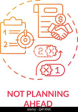 Not planning ahead red gradient concept icon Stock Vector