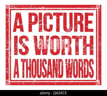 A PICTURE IS WORTH A THOUSAND WORDS, written on black grungy stamp