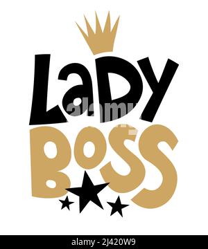 Vetor de Mama Boss, Girl Boss, Lady Boss, Boss, Mama