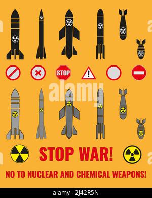A set of icons of various bombs, rockets and signs of anti-war symbols. Constructor. The inscription STOP WAR! NO TO NUCLEAR AND CHEMICAL WEAPONS! Ill Stock Vector
