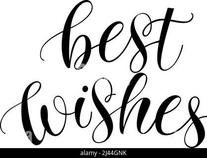 Best Wishes Calligraphic Lettering. Christmas and New Year greeting card. Black inscription with swirl elements. Handwritten text, calligraphy can be Stock Vector