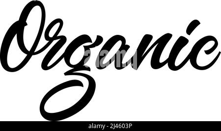 Organic lettering. Hand drawn promo inscription. Calligraphic text can be used for tags, labels, posters, banners Stock Vector