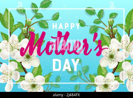 Happy Mother Day lettering in frame with spring twigs. Mothers Day greeting card. Handwritten text, calligraphy. For greeting card, invitation, poster Stock Vector