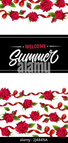 Welcome summer, vertical banner design with red ribbons and roses. Calligraphic text on black rectangle can be used for posters, seasonal greetings, p Stock Vector