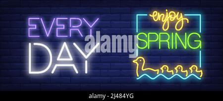 Enjoy spring every day neon sign. Mother and baby ducks floating on water. Night bright advertisement. Vector illustration in neon style for season an Stock Vector