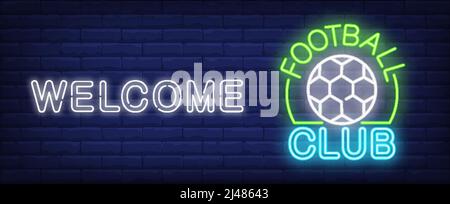 Welcome to football club neon sign. Soccer ball and glowing inscription on dark brick wall. Vector illustration in neon style for sport bar or fan clu Stock Vector