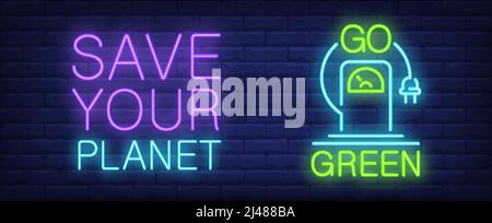 Save your planet neon sign. Electro car charging station with hanging power plug and go green lettering. Vector illustration in neon style for ecology Stock Vector