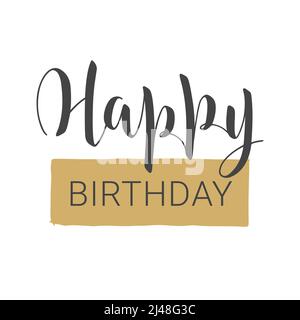 Vector illustration. Handwritten lettering of Happy Birthday. Template for Greeting Card or Invitation. Objects isolated on white background. Stock Vector
