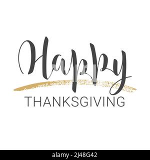 Vector illustration. Handwritten lettering of Happy Thanksgiving Day. Template for Greeting Card or Invitation. Objects isolated on white background. Stock Vector
