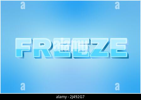 Editable text effects Freeze , words and font can be changed Stock Vector
