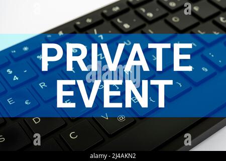 Text caption presenting Private Event. Conceptual photo Exclusive Reservations RSVP Invitational Seated Computer Keyboard And Symbol.Information Stock Photo