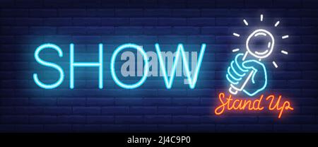 Show neon sign. Glowing Stand Up text and hand with microphone on brick background. Night bright advertisement. Vector illustration in neon style for Stock Vector