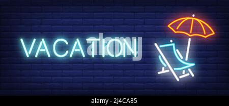 Vacation neon text with chaise longue and umbrella. Summer and tourism concept. Advertisement design. Night bright neon sign, colorful billboard, ligh Stock Vector