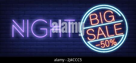 Night Big Sale neon sign. Text in circle on brick wall background. Vector illustration in neon style for special offers and seasonal promo Stock Vector