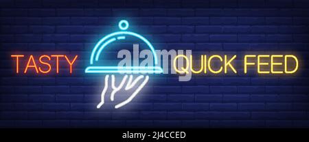 Tasty Quick Feed sign in neon style. Red and yellow lettering, hand holding dish under cloche. Night bright advertisement. Vector illustration for qui Stock Vector