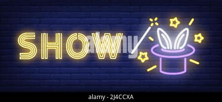 Show neon text with hat and rabbit ears. Circus and advertisement design. Night bright neon sign, colorful billboard, light banner. Vector illustratio Stock Vector