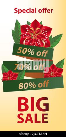 Big Sale Special Offer banner design. Green ribbon and poinsettia flowers on yellow background. Template can be used for retail posters, flyers, signs Stock Vector
