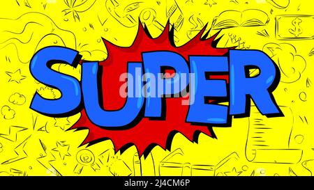 Super. Word written with Children's font in cartoon style. Stock Vector