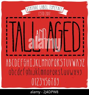 Vintage label typeface named "Tall" with aged effect. Good handcrafted font for any label design. Stock Vector