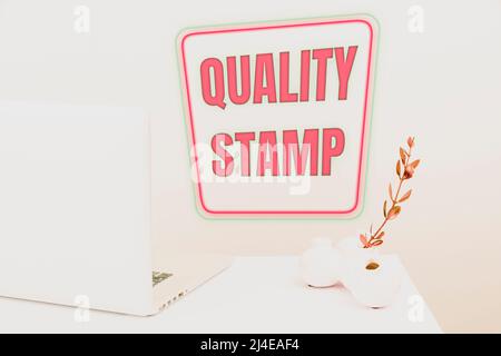 Sign displaying Quality Stamp, Internet Concept Seal of Approval Good ...