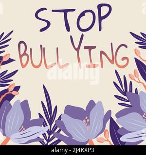 Handwriting text Stop Bullying. Word Written on Fight and Eliminate this Aggressive Unacceptable Behavior Frame Decorated With Colorful Flowers And Stock Photo