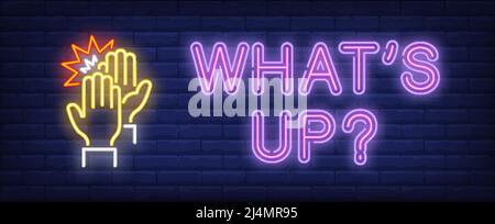 Whats up neon sign. High five gesture on brick wall background. Vector illustration in neon style for banners, signboards, flyers Stock Vector